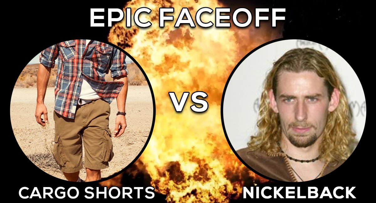 Nickelback vs. Cargo Shorts