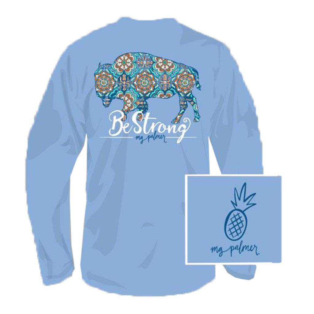 Be Strong Long Sleeve Tee Shirt in Sky Blue by MG Palmer - Country Club Prep