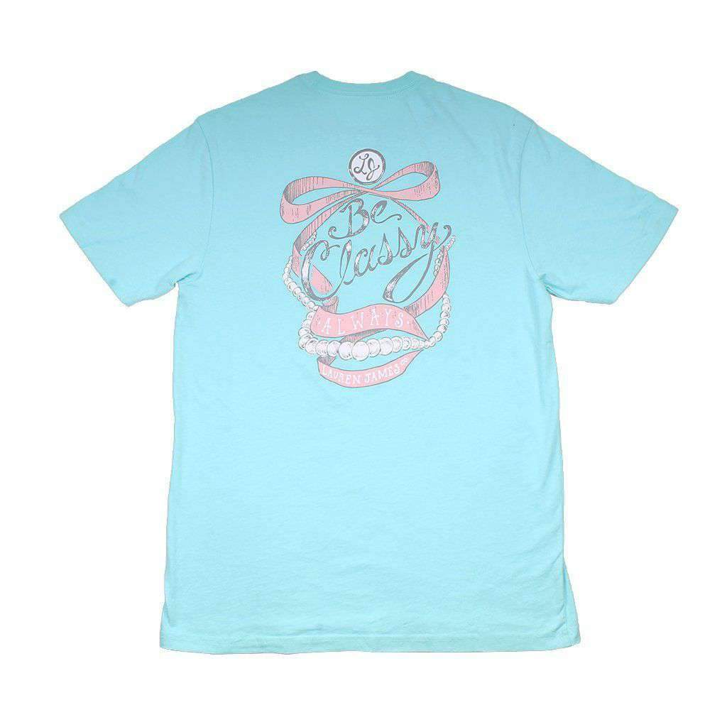 Be Classy Always Tee by Lauren James - Country Club Prep