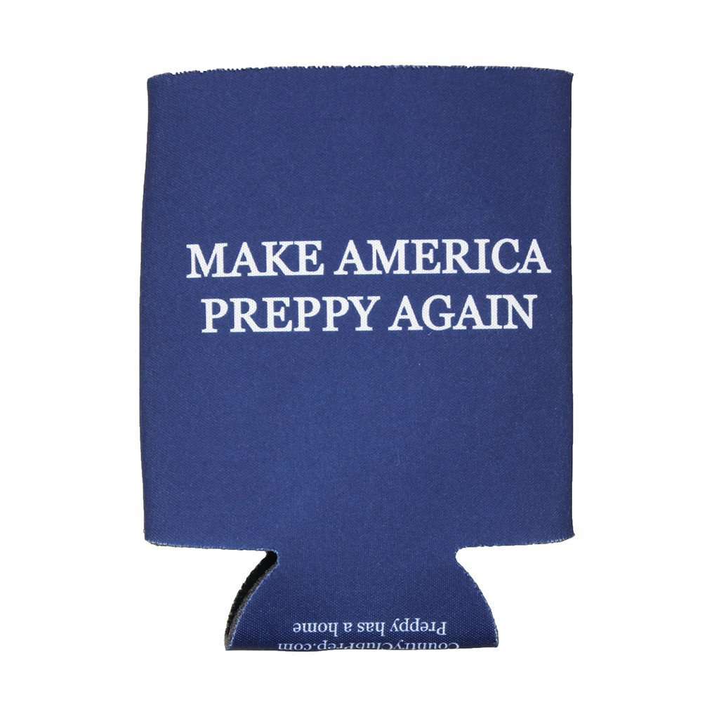 Make America Preppy Again Can Holder by Country Club Prep - Country Club Prep