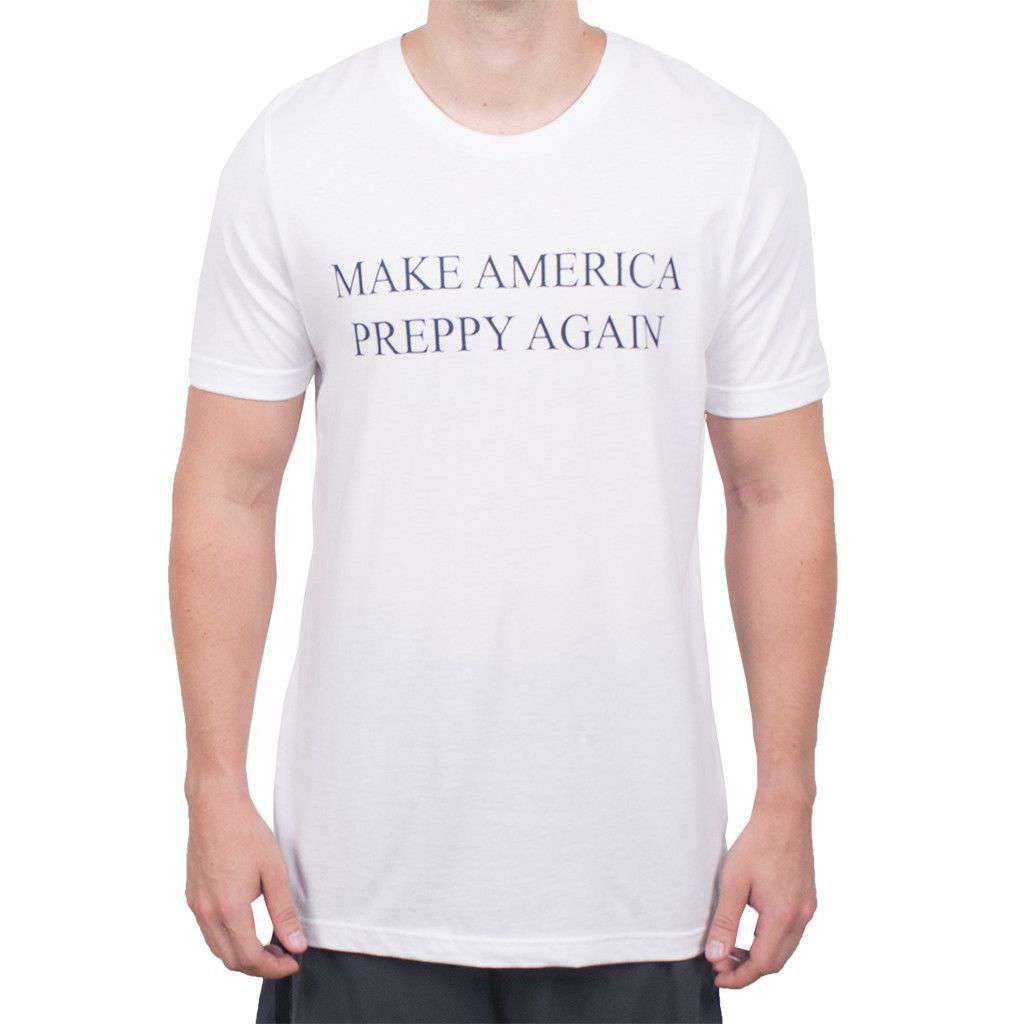 Make America Preppy Again Tee Shirt in White by Country Club Prep - Country Club Prep