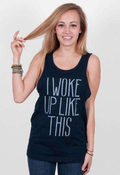 I Woke Up Like This Tank Top in Navy by Rowdy Gentleman - Country Club Prep